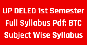 UP DELED 1st Semester Full Syllabus Pdf